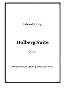 Holberg Suite: For piano four hands by Edvard Grieg