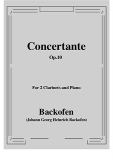 Sinfonia Concertante for Two Clarinets and Orchestra in A Major, Op.10: For two clarinets and piano by Johan Georg Heinrich Backofen