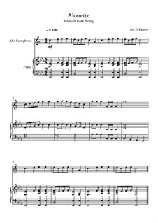 Alouette: For alto saxophone and piano by folklore