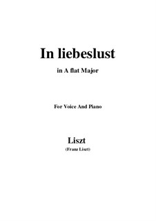In Liebeslust, S.318: A flat Major by Franz Liszt