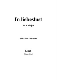 In Liebeslust, S.318: A Major by Franz Liszt
