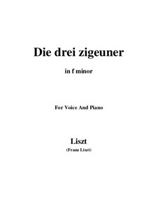 Die drei Zigeuner, S.320: F minor by Franz Liszt