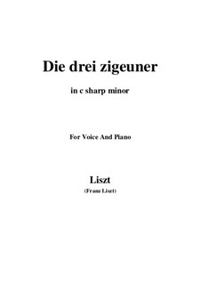 Die drei Zigeuner, S.320: C sharp minor by Franz Liszt