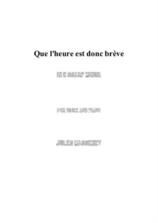 Que l'heure est donc brève: C sharp minor by Jules Massenet