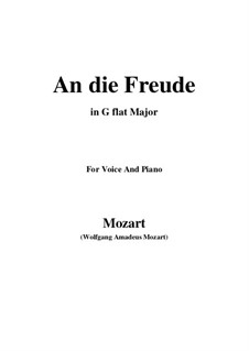 An die Freude, K.53 (47e): G flat Major by Wolfgang Amadeus Mozart