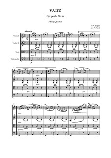 Waltz in A Minor, B.150 KK IVb/11: For string quartet - score and parts by Frédéric Chopin