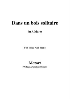 Dans un bois, K.308: A Major by Wolfgang Amadeus Mozart