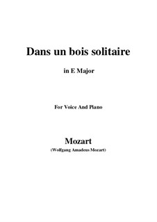 Dans un bois, K.308: E Major by Wolfgang Amadeus Mozart