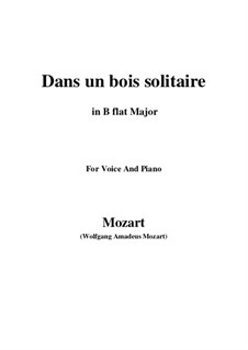 Dans un bois, K.308: B flat Major by Wolfgang Amadeus Mozart