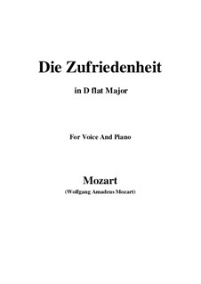 Die Zufriedenheit, K.473: D flat Major by Wolfgang Amadeus Mozart