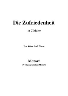 Die Zufriedenheit, K.473: C Major by Wolfgang Amadeus Mozart