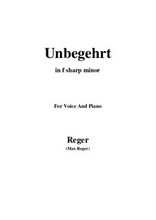 Unbegehrt: F sharp minor by Max Reger