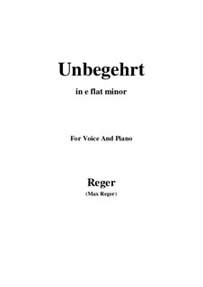 Unbegehrt: E flat minor by Max Reger