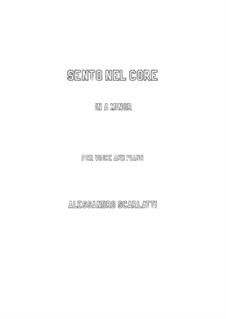 Sento nel core: A minor by Alessandro Scarlatti