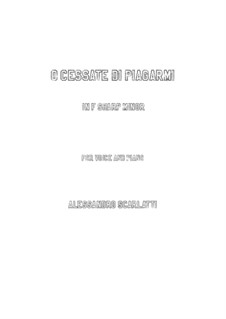 Il Pompeo: O cessate di piagarmi (F sharp minor) by Alessandro Scarlatti