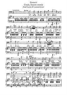 Lucia di Lammermoor: Cruda, funesta smania, for voice and piano by Gaetano Donizetti