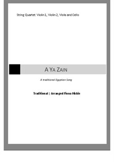 A Ya Zain: For string quartet by folklore