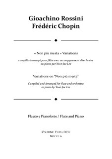 Variations on 'Non piu mesta' for Flute and Orchestra: Version for flute and piano by Gioacchino Rossini, Frédéric Chopin