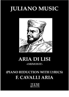 Aria di Lisi (Piano Reduction with Lyrics): Aria di Lisi (Piano Reduction with Lyrics) by Pietro Francesco Cavalli