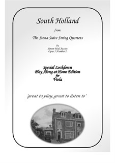 The Stena Suite. String Quartets, Op.5: No.2 South Holland. Special Lock Down Edition – Viola play along at home by Simon Paul Austin