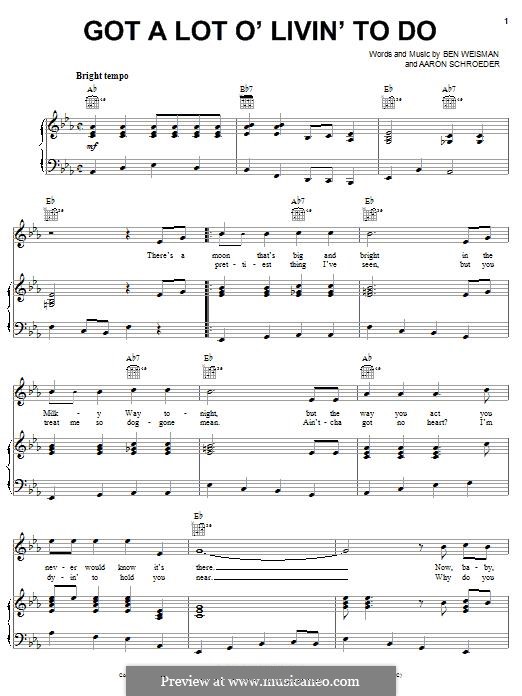 Got a Lot of Livin' to Do (Elvis Presley): For voice and piano (or guitar) by Aaron Schroeder, Ben Weisman