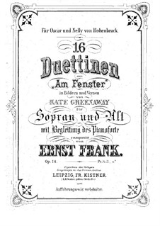 Under the Window. Sixteen Duettinos for Soprano and Alto, Op.14: Under the Window. Sixteen Duettinos for Soprano and Alto by Ernst Frank