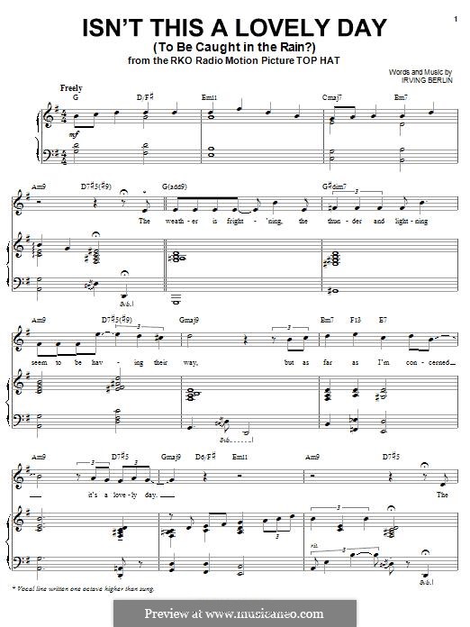 Isn't This a Lovely Day (To Be Caught in the Rain?): For voice and piano by Irving Berlin