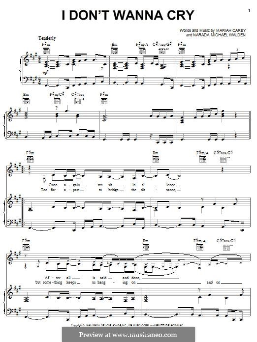 I don't Wanna Cry: For voice and piano (or guitar) by Mariah Carey, Narada Michael Walden