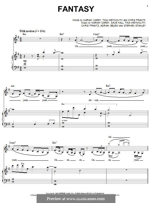 Fantasy (Mariah Carey): For voice and piano (or guitar) by Adrian Belew, Christopher Frantz, Dave Hall, Mariah Carey, Tina Weymouth, Steven Stanley