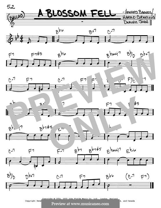 A Blossom Fell: Melody line by Dominic John, Harold Cornelius, Howard Barnes