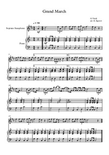 10 Easy Classical Pieces for Soprano Saxophone and Piano Vol.5: Grand March (Aida) by Wolfgang Amadeus Mozart, Franz Schubert, Antonín Dvořák, Georges Bizet, Georg Friedrich Händel, Giuseppe Verdi, Pyotr Tchaikovsky, Émile Waldteufel, Adolphe Adam, Sebastián Yradier