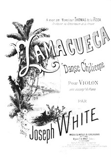 Zamacueca for Violin and Piano, Op.30: Solo part by Joseph White