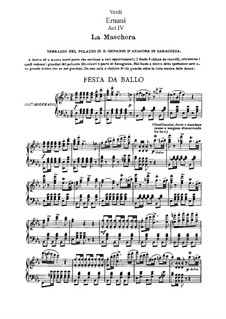 Ernani: Act IV. Arrangement for soloists, choir and piano by Giuseppe Verdi