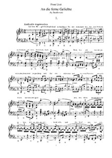 Transcriptions on Themes from 'To the Distant Beloved' by Beethoven, S.469: For piano by Franz Liszt