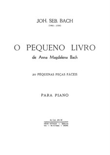 Selections: For piano, BWV Anh.113-130, 132 by Johann Sebastian Bach