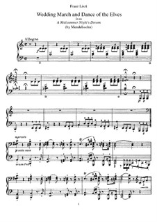 Transcription on Themes from 'A Midsummernight's Dream' by Mendelssohn, S.410: For piano by Franz Liszt