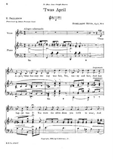 Five Songs, Op.5: No.3 Twas April by Ethelbert Woodbridge Nevin