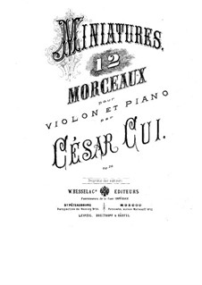 Twelve Miniatures, Op.20: No.1-7, for violin and piano by César Cui