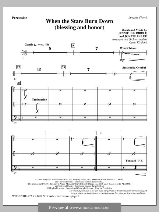 When The Stars Burn Down (Blessing and Honor): Percussion part by Jennie Lee Riddle, Jonathan Lee