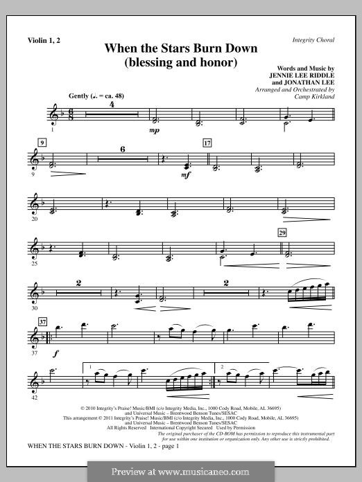 When The Stars Burn Down (Blessing and Honor): Violin 1, 2 part by Jennie Lee Riddle, Jonathan Lee