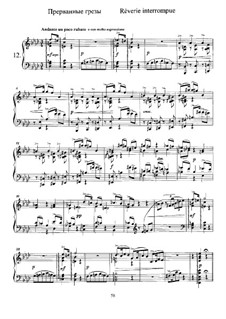 Twelve Pieces , TH 138 Op.40: No.12 Rêverie interrompue (Interrupted Dreaming) by Pyotr Tchaikovsky