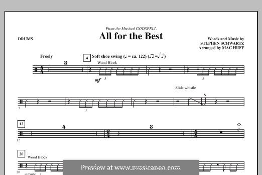 All for the Best: Drums part by Stephen Schwartz