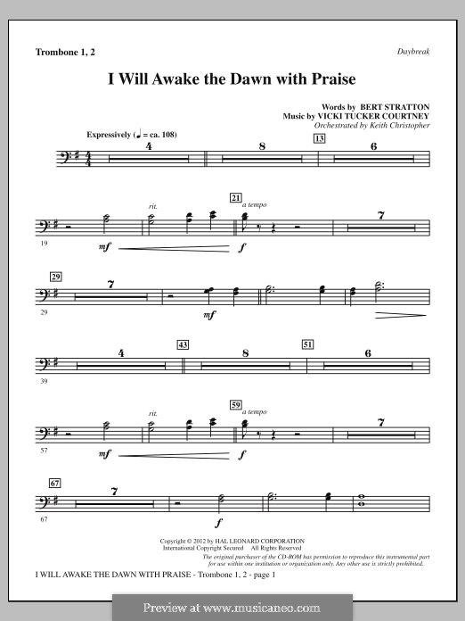 I Will Awake the Dawn with Praise: Trombone 1 & 2 part by Vicki Tucker Courtney