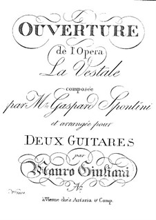 La vestale (The Vestal Virgin): Ouvertur, for two guitars by Gaspare Spontini