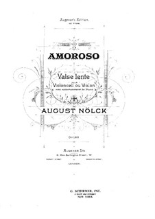 Amoroso. Waltz, Op.160: For violin (or cello) and piano by August Nölck