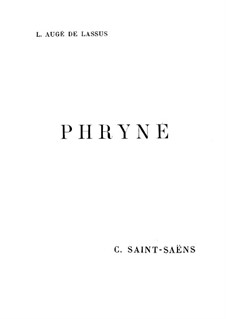 Phryné: Piano-vocal score by Camille Saint-Saëns