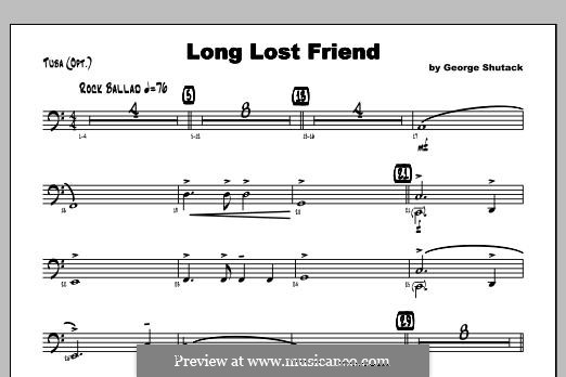 Long Lost Friend: Tuba part by George Shutack