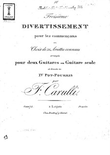 Three Divertissements for Two Guitar, Op.72: Three Divertissements for Two Guitar by Ferdinando Carulli