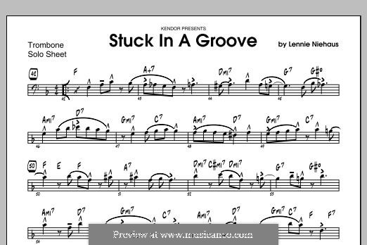 Stuck in a Groove: Featured (trombone) part by Lennie Niehaus