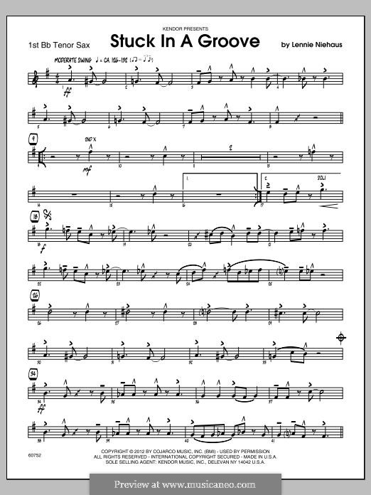 Stuck in a Groove: Tenor Sax 1 part by Lennie Niehaus